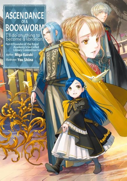 Ascendance of a Bookworm: Part 4 Volume 7, Miya Kazuki - Paperback - 9781718356184