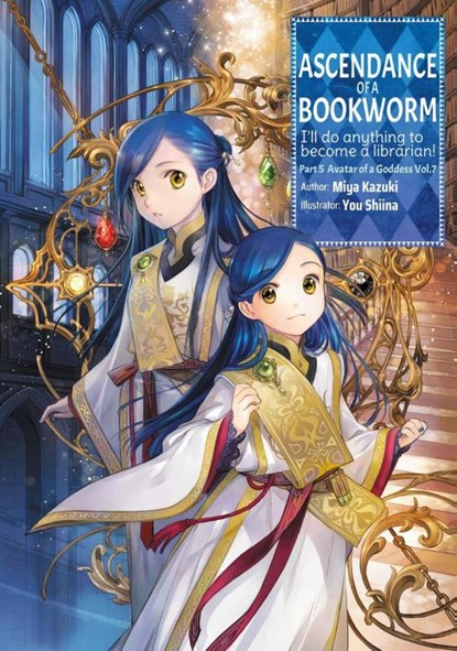 Ascendance of a Bookworm: Part 5 Volume 7 (Light Novel), Miya Kazuki ; Quof ; Yu Shiina - Paperback - 9781718356283