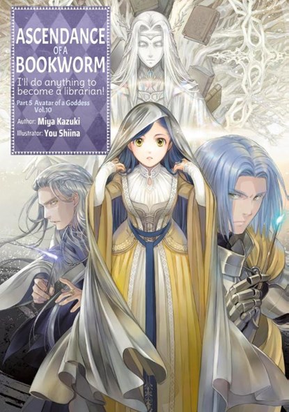 Ascendance of a Bookworm: Part 5 Volume 10 (Light Novel), Miya Kazuki - Paperback - 9781718356313