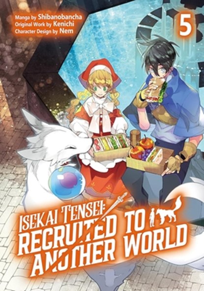 Isekai Tensei: Recruited to Another World: Volume 5 (Manga), Andria McKnight ; Kenichi ; Shibanobancha - Paperback - 9781718360426