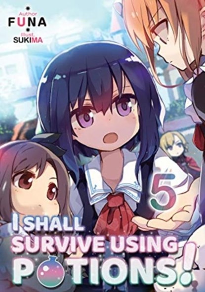 I Shall Survive Using Potions! Volume 5, FUNA - Paperback - 9781718371941