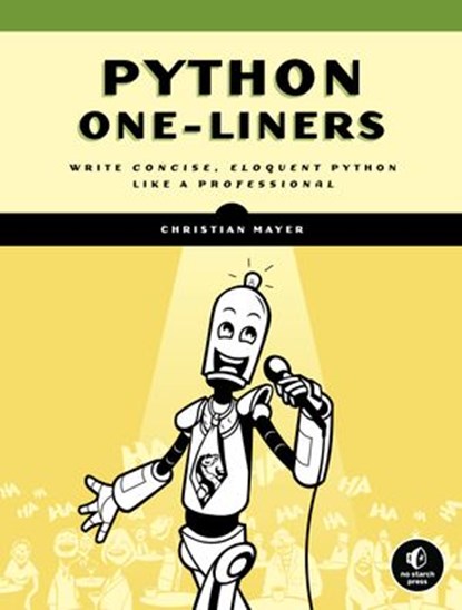 Python One-Liners, Christian Mayer - Ebook - 9781718500518