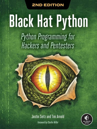 Black Hat Python, 2nd Edition, Justin Seitz ; Tim Arnold - Paperback - 9781718501126
