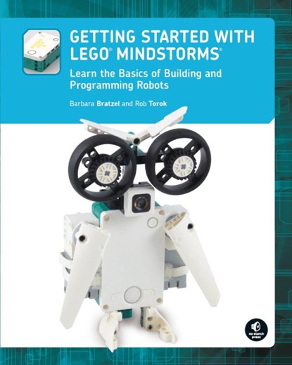 Getting Started with LEGO MINDSTORMS, Barbara Bratzel ; Rob Torok - Paperback - 9781718502420