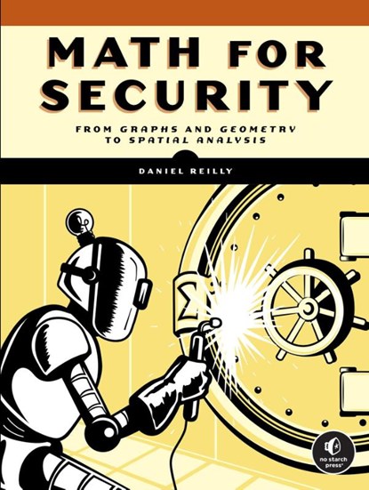 Math for Security, Daniel Reilly - Paperback - 9781718502567