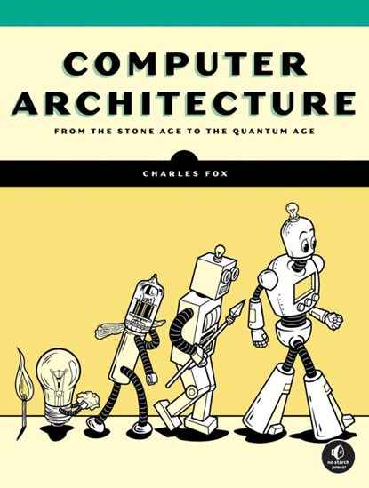 Computer Architecture, Charles Fox - Paperback - 9781718502864