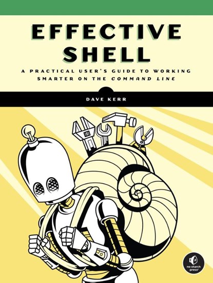 Effective Shell, David Kerr - Paperback - 9781718504141