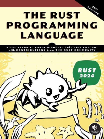 The Rust Programming Language, 3rd Edition, Carol Nichols ; Chris Krycho ; Steve Klabnik - Paperback - 9781718504448