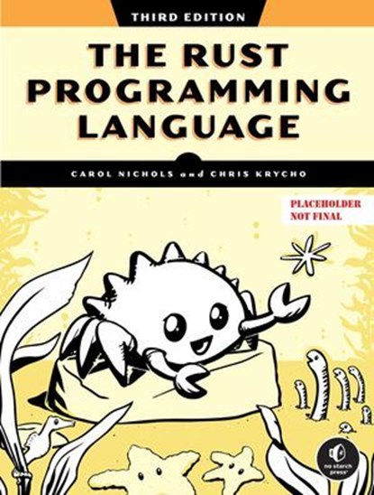 The Rust Programming Language, 3rd Edition, Carol Nichols ; Chris Krycho ; Steve Klabnik - Ebook - 9781718504455