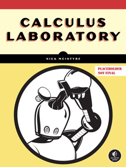 Calculus for the Curious, Nick Mcintyre - Paperback - 9781718504486