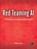 Red Teaming AI, Philip Dursey - Paperback - 9781718504721