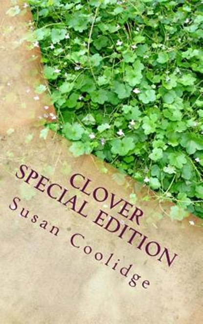 Clover: Special Edition, Susan Coolidge - Paperback - 9781718635579