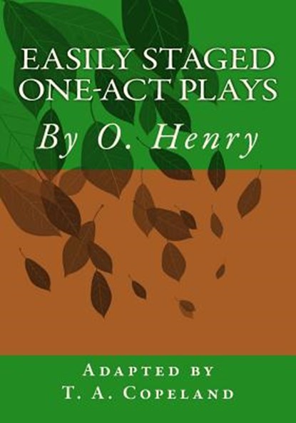 Easily Staged One-Act Plays, T. A. Copeland - Paperback - 9781718763890