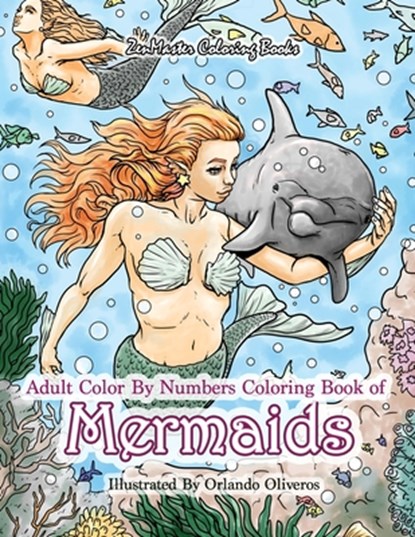 Adult Color By Numbers Coloring Book of Mermaids, Zenmaster Coloring Books - Paperback - 9781718944015