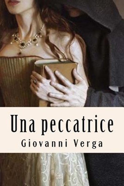 Una peccatrice, Giovanni Verga - Paperback - 9781719270311