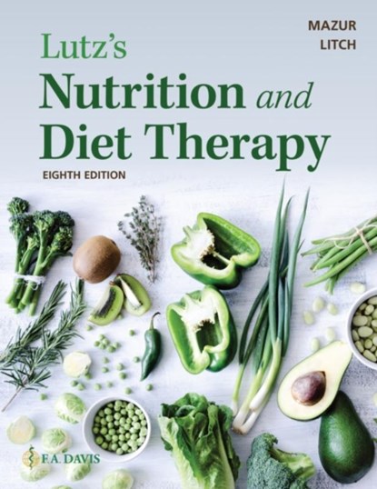 Lutz's Nutrition and Diet Therapy, Erin E. Mazur ; Nancy A. Litch - Paperback - 9781719645867