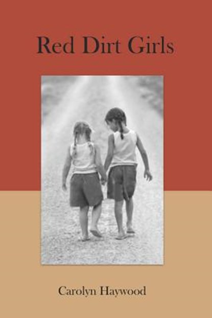 Red Dirt Girls, Carolyn Haywood - Paperback - 9781719998062