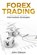 Forex Trading: Intermediate Strategies, John Gibson - Paperback - 9781720304364