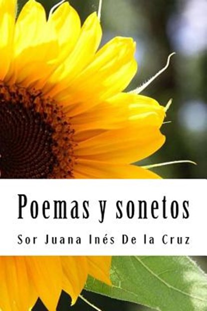 Poemas y sonetos, Sor Juana Ines de la Cruz - Paperback - 9781720370574