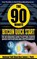 The 90 Minute Bitcoin Quick Start, James L Paris - Paperback - 9781720815761