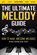 The Ultimate Melody Guide, Screech House - Paperback - 9781721516773