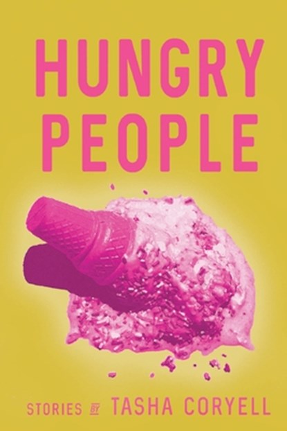 Hungry People, Tasha Coryell - Paperback - 9781721553457