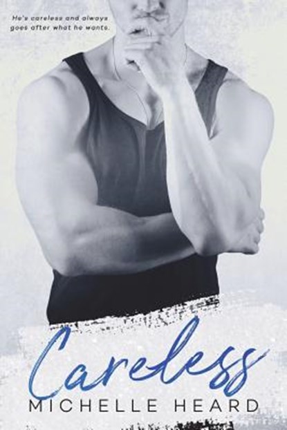 Careless, Michelle Heard - Paperback - 9781722462369