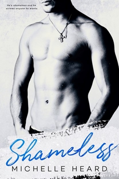 Shameless, Michelle Heard - Paperback - 9781722464332