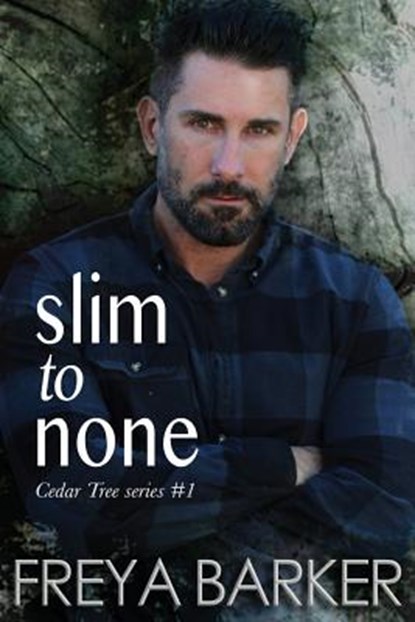 Slim To None, Freya Barker - Paperback - 9781722491017