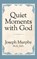 Quiet Moments with God, Dr. Joseph Murphy - Paperback - 9781722501372