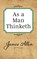 As a Man Thinketh, James Allen - Paperback - 9781722502492