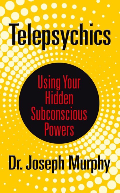 Telepsychics, Dr. Joseph Murphy - Paperback - 9781722502775