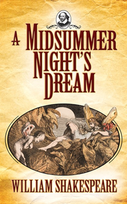 A Midsummer Night's Dream, William Shakespeare - Paperback - 9781722502997
