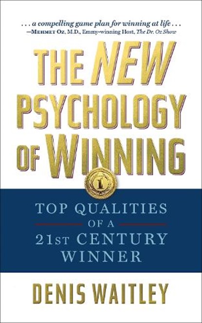 The New Psychology of Winning, Denis Waitley - Paperback - 9781722503611