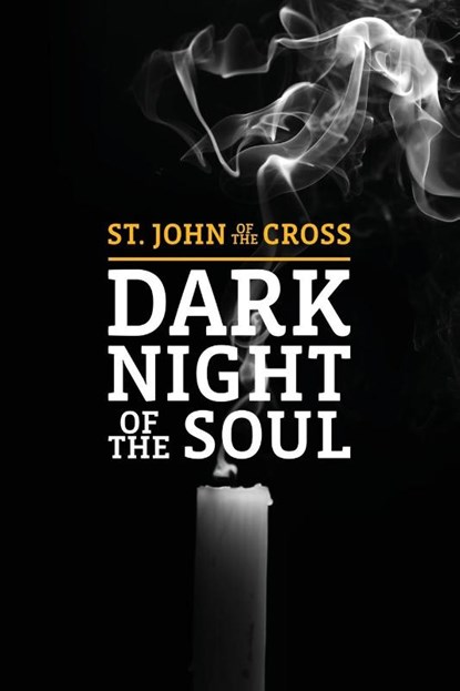 Dark Night of The Soul, St. John Of The Cross - Paperback - 9781722504311