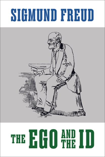 The Ego and The Id, Sigmund Freud - Paperback - 9781722504854