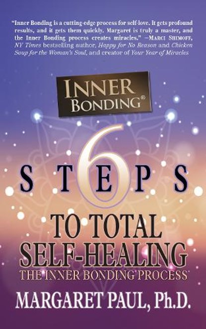6 Steps to Total Self-Healing, Margaret Paul - Paperback - 9781722505059