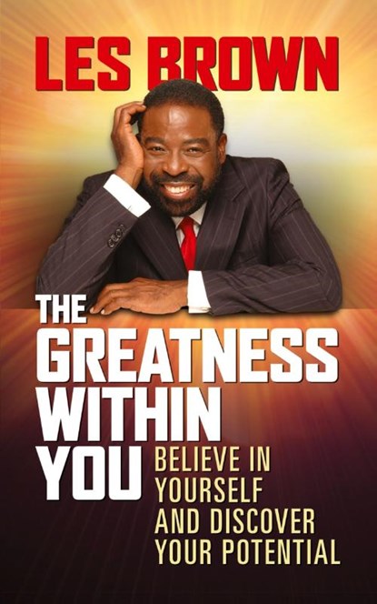 The Greatness Within You, Les Brown - Paperback - 9781722505080