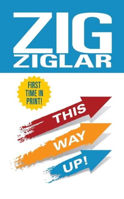 This Way Up!, Zig Ziglar - Paperback - 9781722505134