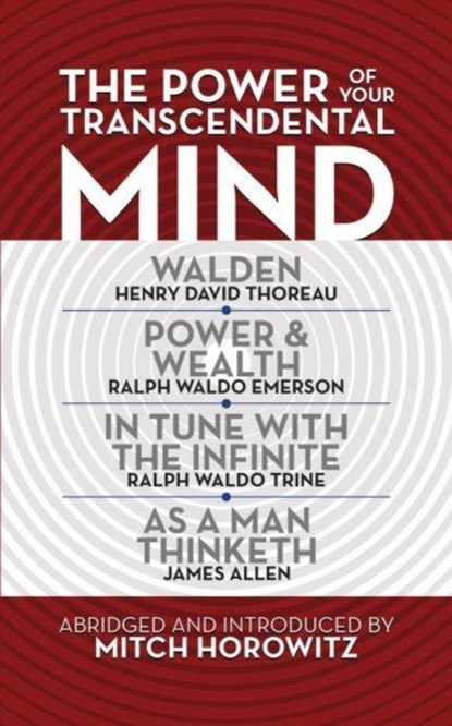 The Power of Your Transcendental Mind (Condensed Classics), Mitch Horowitz - Paperback - 9781722505141