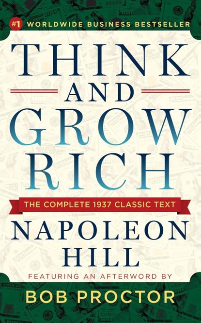 Think and Grow Rich, Napoleon Hill ; Bob Proctor - Paperback - 9781722505271