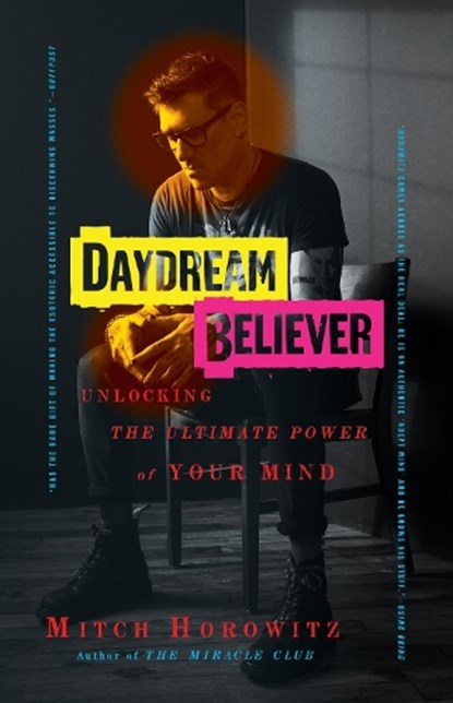 Daydream Believer, Mitch Horowitz - Paperback - 9781722505776