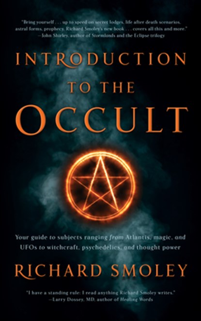 Introduction To The Occult, Richard Smoley - Paperback - 9781722505899
