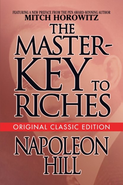 The Master-Key to Riches, Napoleon Hill - Paperback - 9781722506391