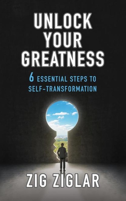 Unlock Your Greatness, Zig Ziglar - Paperback - 9781722506742