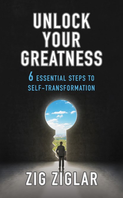 Unlock Your Greatness, Zig Ziglar - Paperback - 9781722506742