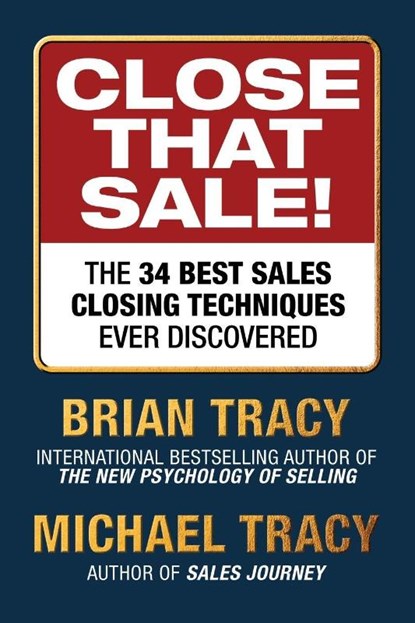 Close That Sale!, Brian Tracy ; Michael Tracy - Paperback - 9781722507374