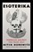 Esoterika, Mitch Horowitz - Paperback - 9781722507626