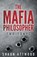 MAFIA PHILOSOPHER, SHAUN ATTWOOD - Paperback - 9781723083327