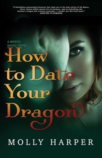 How To Date Your Dragon, Molly Harper - Paperback - 9781723247347